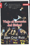 VIAJE AL CORAZON DEL FUTBOL
