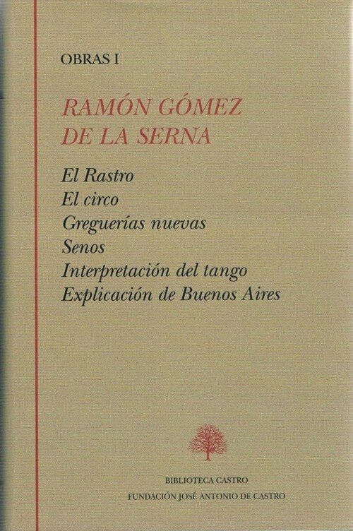 RAMON GOMEZ DE LA SERNA I