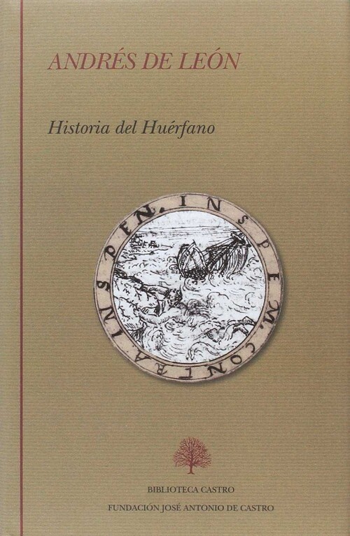 HISTORIA DEL HUERFANO (ANDRES DE LEON)
