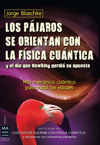 PAJAROS SE ORIENTAN CON LA FISICA CUANTICA Y EL DIA QUE HAWK