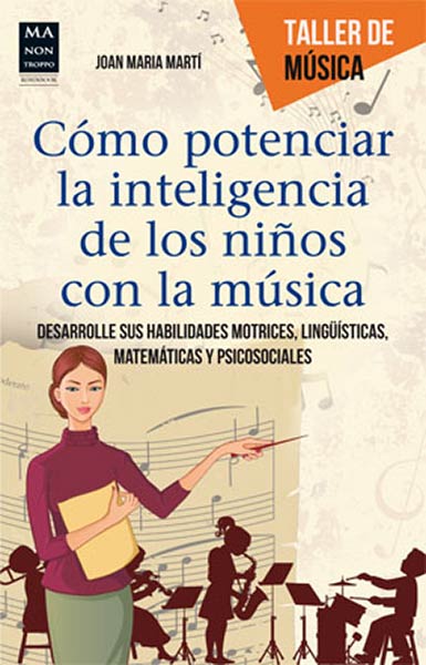 COMO POTENCIAR LA INTELIGENCIA DE LOS NI�OS CON LA MUSICA