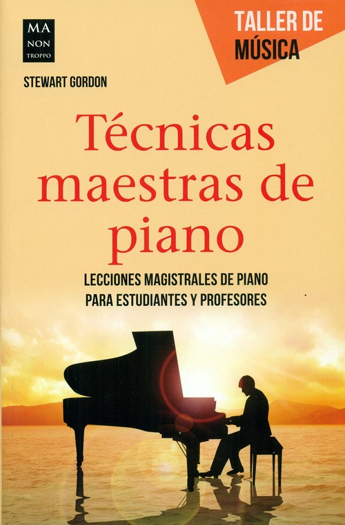 TECNICAS MAESTRAS DE PIANO (TALLER DE MUSICA)