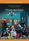 MIRADAS SOBRE ESPA�A