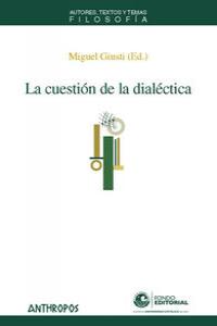 CUESTION DE LA DIALECTICA, LA
