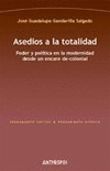 ASEDIOS A LA TOTALIDAD