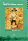 THE REASON WHY: THE POST CIVIL-WAR AGRARIAN CRISIS IN SPAIN