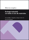ECOLOGIA INDUSTRIAL: CERRANDO EL CICLO DE MATERIALES (SERIE