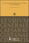 DE LA CRISIS ECONOMICA EN ESPA�A Y SUS REMEDIOS
