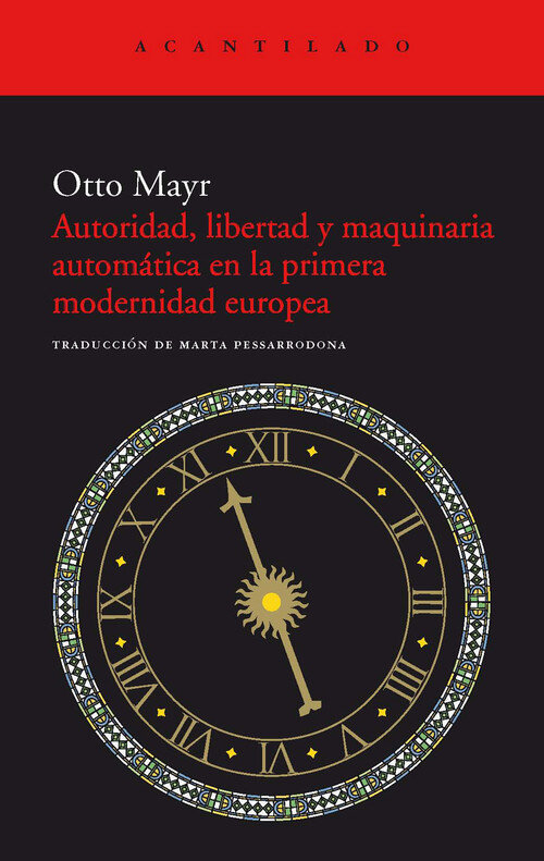 AUTORIDAD LIBERTAD Y MAQUINARIA AUTOMATICA EN LA PRIMERA MO