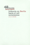 INFANCIA EN BERLIN HACIA EL MIL NOVECIENTOS