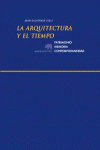ARQUITECTURA Y EL TIEMPO, LA