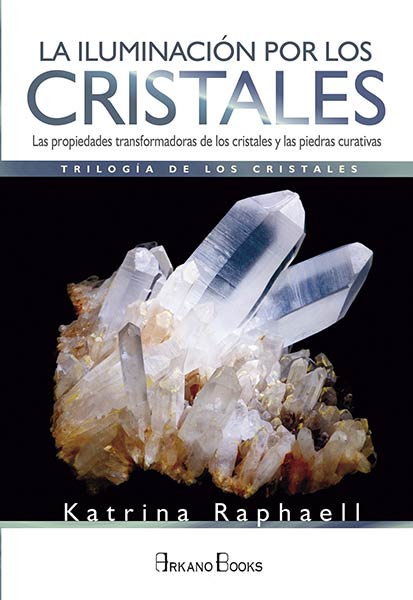 ILUMINACION POR LOS CRISTALES, LA