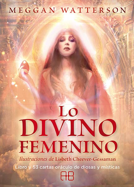 LO DIVINO FEMENINO. LIBRO Y 55 CARTAS