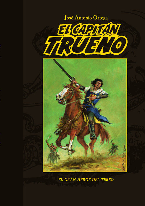 CAPITAN TRUENO EL GRAN HEROE DEL TEBEO,EL