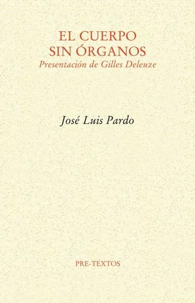 CUERPO SIN ORGANOS,EL