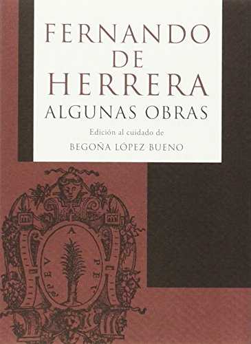 ALGUNAS OBRAS DE FERNANDO DE HERRERA