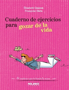ESTAR A GUSTO EN TU PROPIA PIEL-CUADERNO DE EJERCICIOS PARA