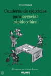 NEGOCIAR RAPIDO Y BIEN-CUADERNO DE EJERCICIOS PARA