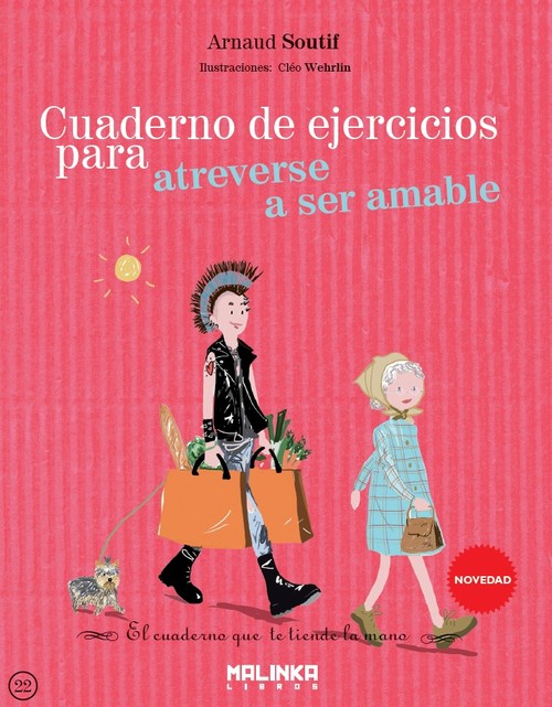 ATREVERSE A SER AMABLE-CUADERNO DE EJERCICIOS PARA