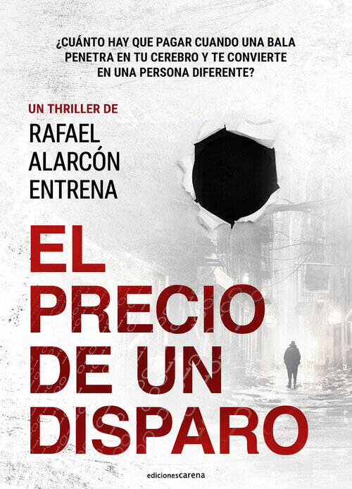 PRECIO DE UN DISPARO, EL