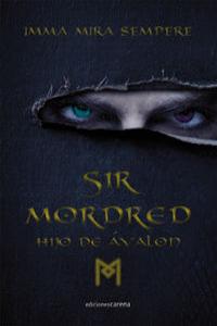 SIR MORDRED HIJO DE AVALON