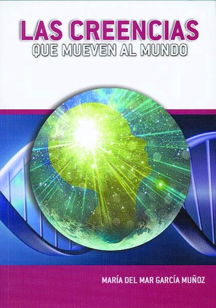 CREENCIAS QUE MUEVEN AL MUNDO, LAS