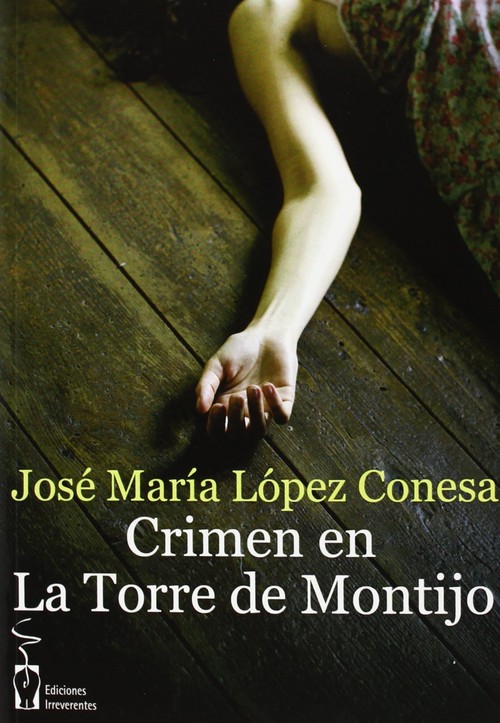 CRIMEN EN LA TORRE DE MONTIJO