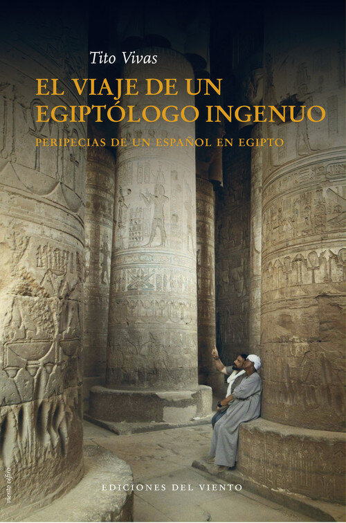 VIAJE DE UN EGIPTOLOGO INGENUO, EL