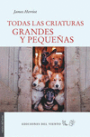 TODAS LAS CRIATURAS GRANDES Y PEQUE�AS 5ED