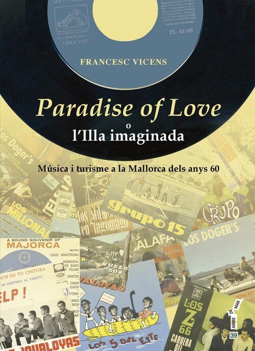 PARADISE OF LOVE O L'ILLA IMAGINADA
