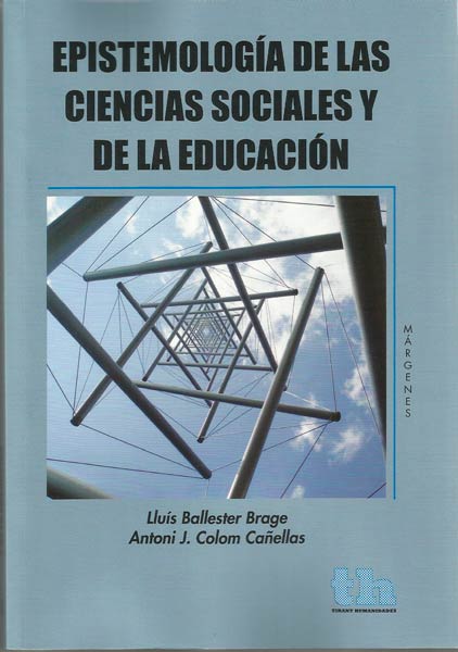 EPISTEMOLOGIA DE LAS CIENCIAS SOCIALES Y DE LA EDUCACION
