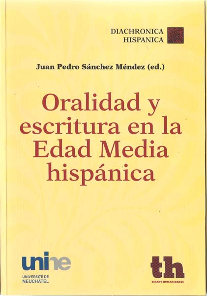 ORALIDAD Y ESCRITURA EN LA EDAD MEDIA HISPANICA
