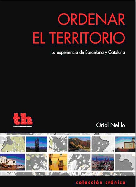 ORDENAR EL TERRITORIO-LA EXPERIENCIA DE BARCELONA Y CATALU�A