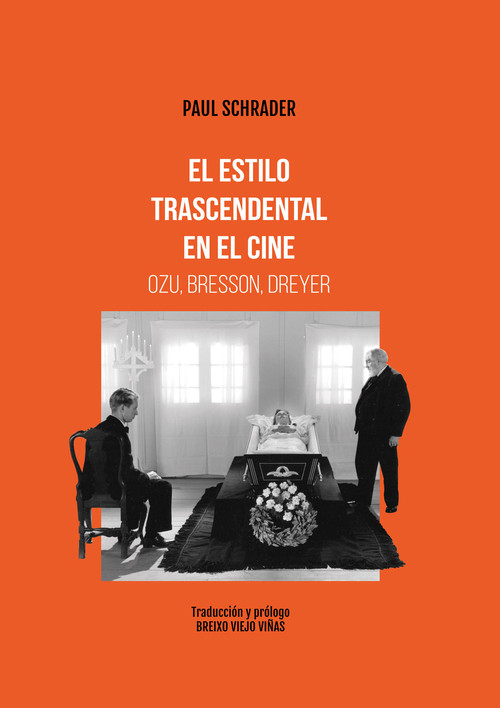 ESTILO TRASCENDENTAL EN EL CINE, EL. OZU, BRESSON, DREYER