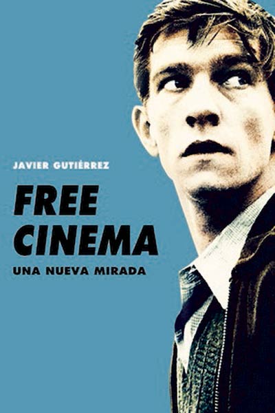 FREE CINEMA. UNA NUEVA MIRADA