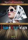 EN BUSCA DE LA MUJER FANTASMA