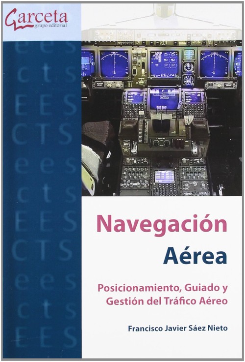 NAVEGACION AEREA-POSICIONAMIENTO,GUIADO Y GESTION DEL TRAFI
