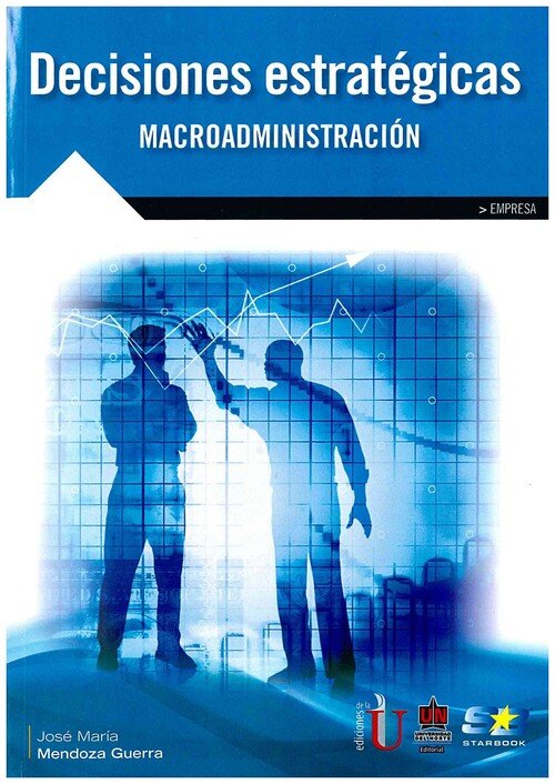 DECISIONES ESTRATEGICAS MACROADMINISTRACION