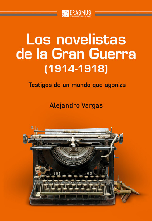 NOVELISTAS DE LA GRAN GUERRA (1914-1918) , LOS