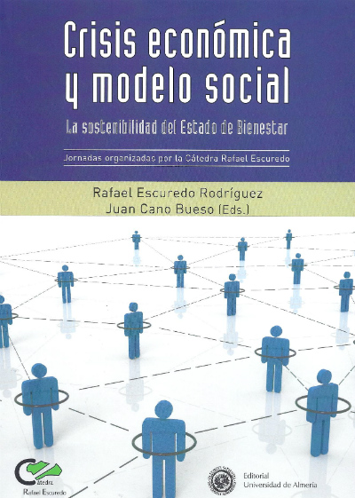 CRISIS ECONOMICA Y MODELO SOCIAL: LA SOSTENIBILIDAD DEL ESTA