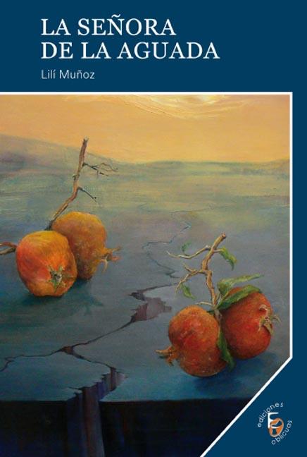 SE�ORA DE LA AGUADA,LA