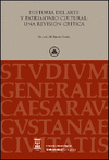 HISTORIA DEL ARTE Y PATRIMONIO CULTURAL: UNA REVISION CRITIC