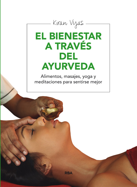 BIENESTAR A TRAVES CURA AYURVEDA,EL