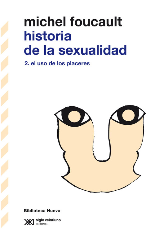 HISTORIA DE LA SEXUALIDAD 2(EL USO DE LOS PLACERES)