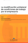 MODIFICACION UNILATERAL DE LAS CONDICIONES DE TRABAJO POR EL
