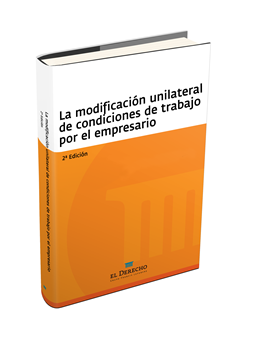 MODIFICACION UNILATERAL DE LAS CONDICIONES DE TRABAJO POR EL