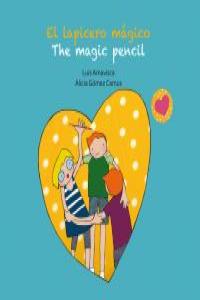 LAPICERO MAGICO THE MAGIC PENCIL (BILINGUE)