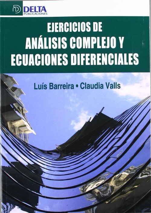 EJERCICIOS DE ANALISIS COMPLEJO Y ECUACIONES DIFERENCIALES