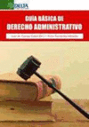 GUIA BASICA DE DERECHO ADMINISTRATIVO