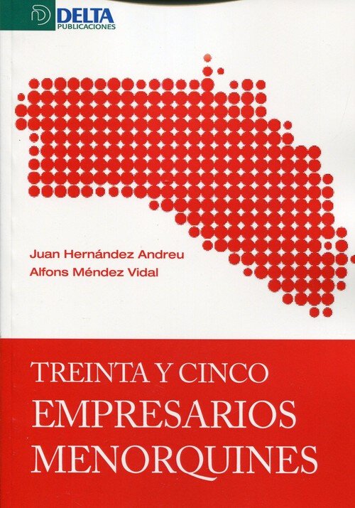 TREINTA Y CINCO EMPRESARIOS MENORQUINES